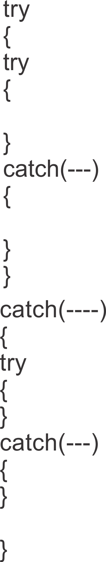 Nested try-catch